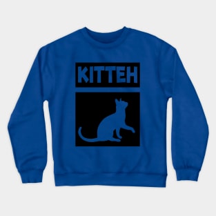 Kitteh Crewneck Sweatshirt